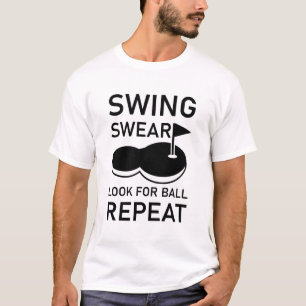 Camiseta Swing Swear Look For Ball Repeat - Divertido Golf