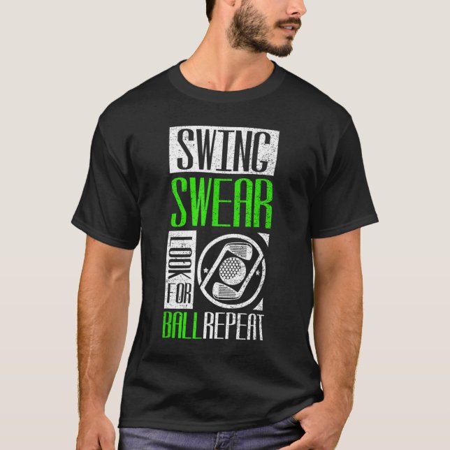 Camiseta Swing Swear Look For Ball Repeat Golf (Anverso)