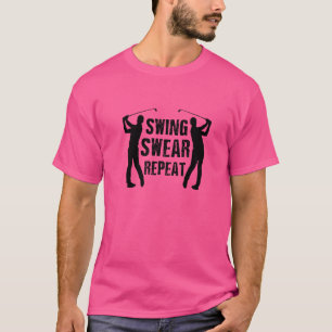 Camiseta Swing Swear Repeat Golf Player Golfing Driver Putt