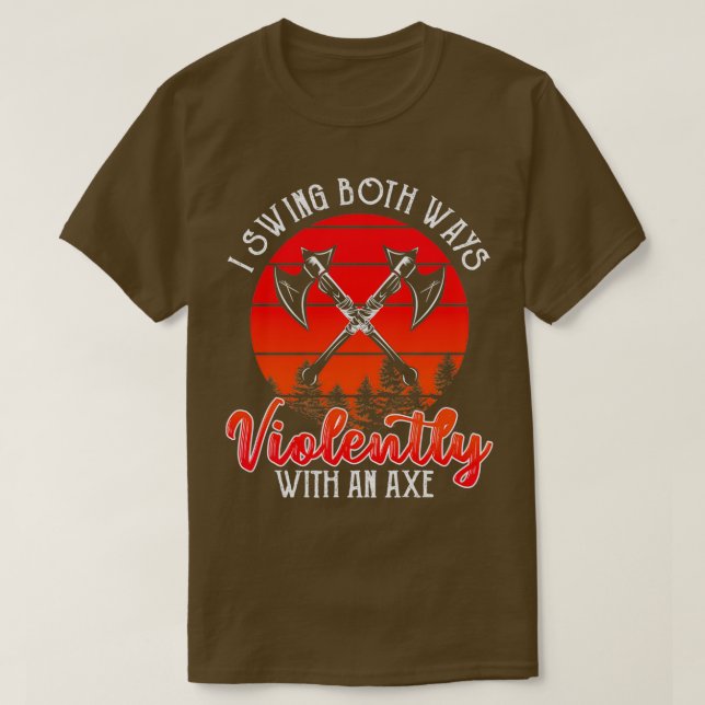 Camiseta Swing with An Ax Violentamente 1 (Diseño del anverso)