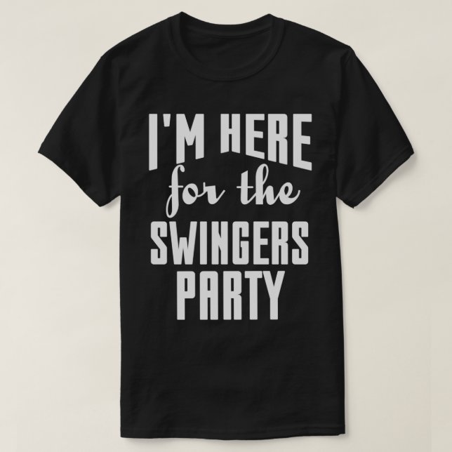 Camiseta Swinger Estoy aquí por el Fiesta de Swingers Pullo (Diseño del anverso)