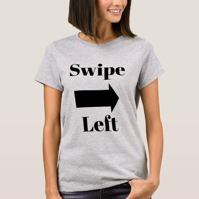Camiseta Swipe Left (Anverso)
