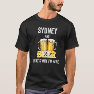 Camiseta Sydney y cerveza, es por eso que estoy aquí