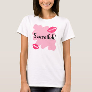 Camiseta Szeretlek - húngaro te amo