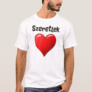 Camiseta Szeretlek - te amo en húngaro