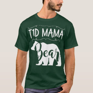 Camiseta T1D Mama Bear Tipo1 Diabetes T1 Madre Mujeres Awar