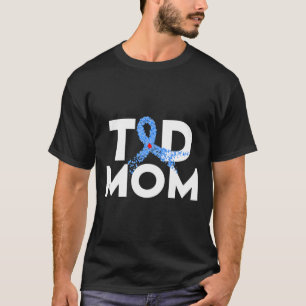 Camiseta T1d Mamá Tipo 1 Sensibilización sobre la diabetes 