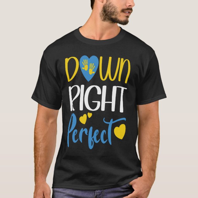 Camiseta T21 Down Right Perfect 321 Down Syndrome Awareness (Anverso)