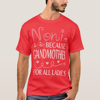 Camiseta T7Tee Feliz Día de la Madre Noni