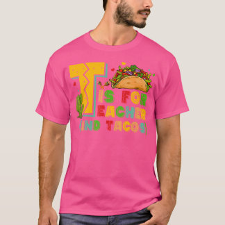 Camiseta T Es Para Maestro Y Tacos Maestro Taco