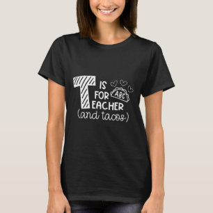 Camiseta T Es Para Maestro Y Tacos, Regalos Para Maestro Y