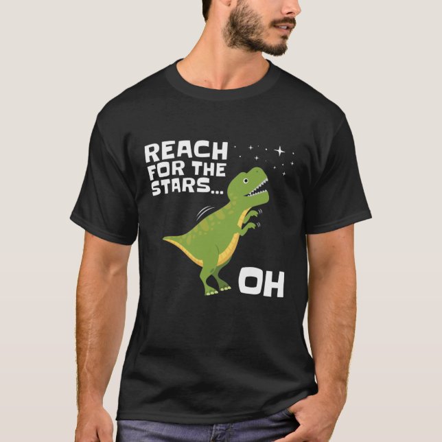 Camiseta T-Rex alcance para las estrellas graciosas armas c (Anverso)