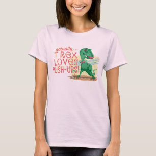 Camiseta T Rex Ama Empujar