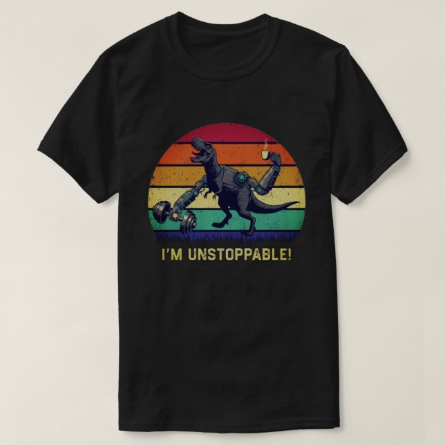 Camiseta T-Rex divertido soy imparable humor (Diseño del anverso)
