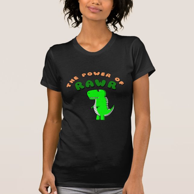 Camiseta T-Rex El Poder De RAWR (Anverso)