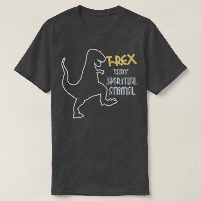Camiseta T rex es mi animal espiritual (Diseño del anverso)