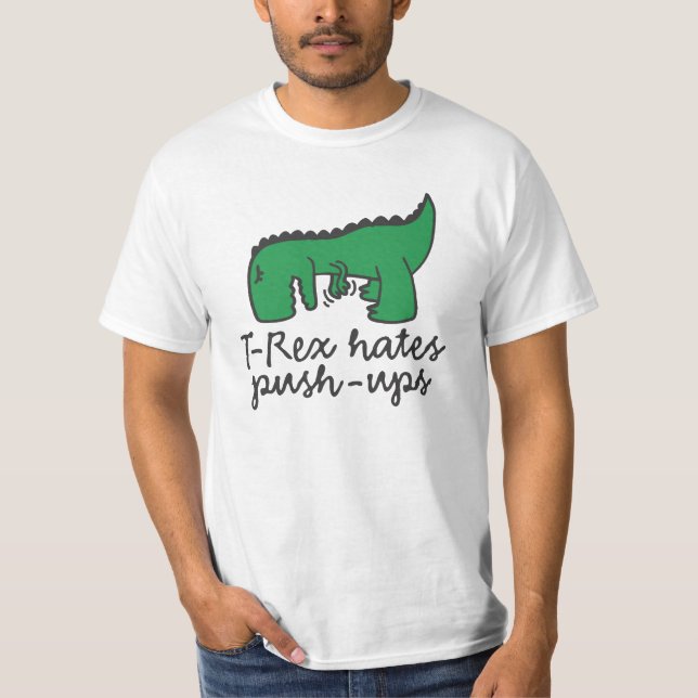 Camiseta T-Rex hates push-ups (Anverso)