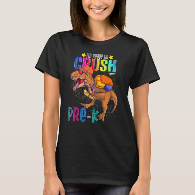 Camiseta T rex I'm Ready to Crush PReschool Back To School  (Anverso)