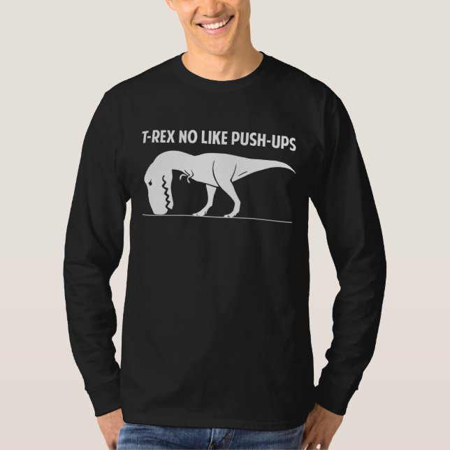 Camiseta T Rex No Like Push Ups Gym Workup (Anverso)