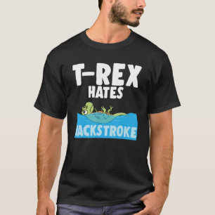 Camiseta T-Rex odia la marcha atrás Graciosa Natación Dinos