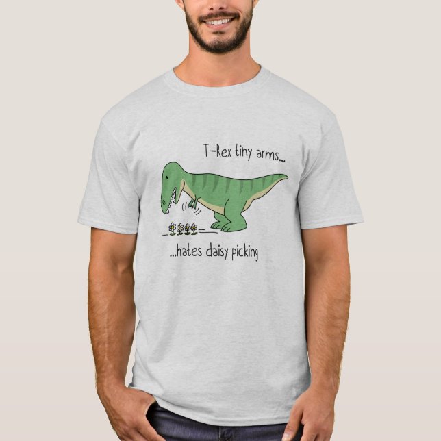 Camiseta T-Rex tiny arms hates daisy picking (Anverso)
