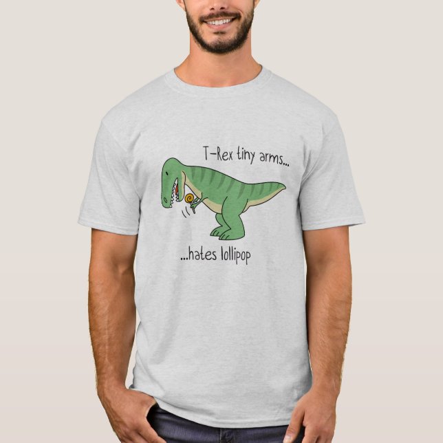 Camiseta T-Rex tiny arms hates lollipop (Anverso)