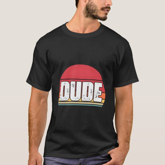 Camiseta T Says Dude S (Anverso)