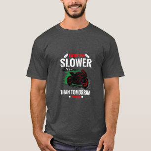 Camiseta T-Sh Más Lento Que Mañana - Hidratación de motocic