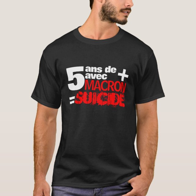 Camiseta T-shirt 5 ans + Macron = SUICIDE - Black Men tee (Anverso)
