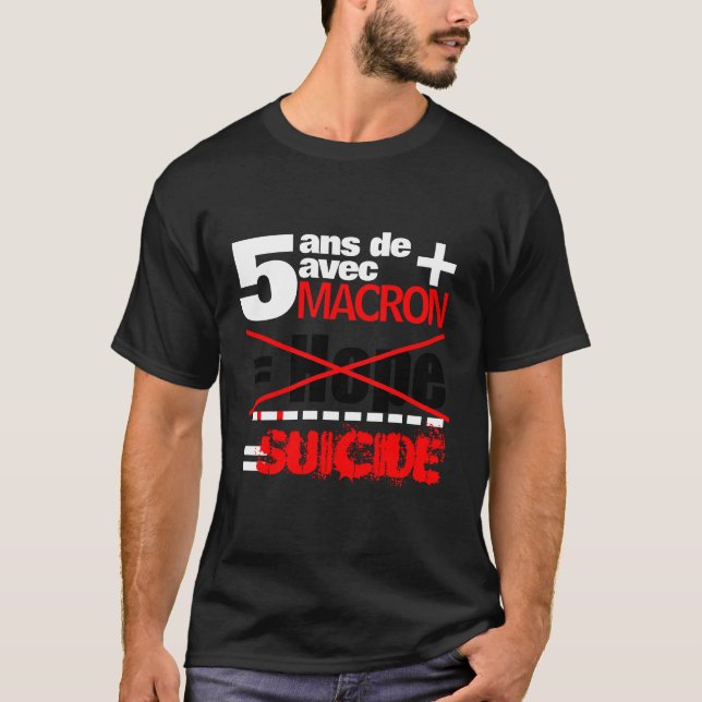 Camiseta T-shirt 5 ans + Macron = SUICIDE - T-shirt noir (Anverso)