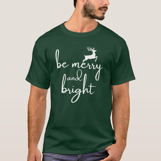 Camiseta T-Shirt : be merry and bright (green) (Anverso)