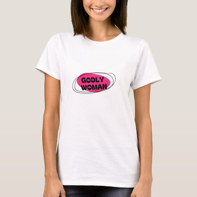 Camiseta T-Shirt Blanc stylé Godly Woman  (Anverso)