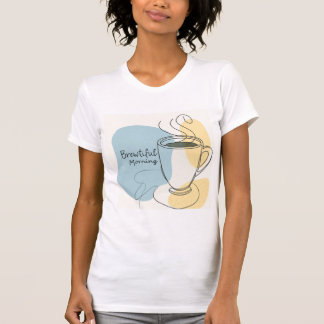 Camiseta T-Shirt Brewtiful Morning