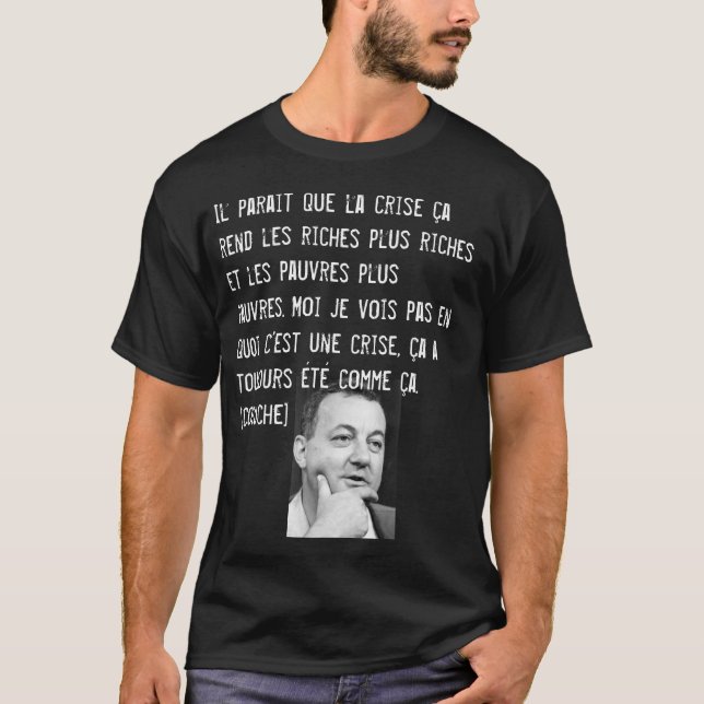 Camiseta T - shirt Coluche cita (Anverso)