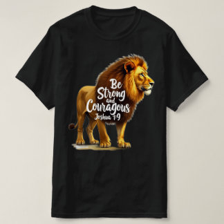 Camiseta T-Shirt cristiano | Ser fuerte y valiente