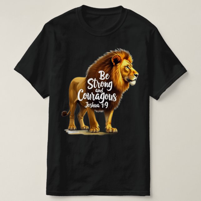 Camiseta T-Shirt cristiano | Ser fuerte y valiente (Diseño del anverso)