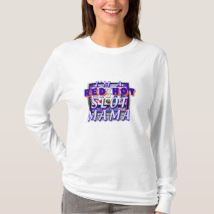 Camiseta T-Shirt de la ranura de mamá Ladies' candente