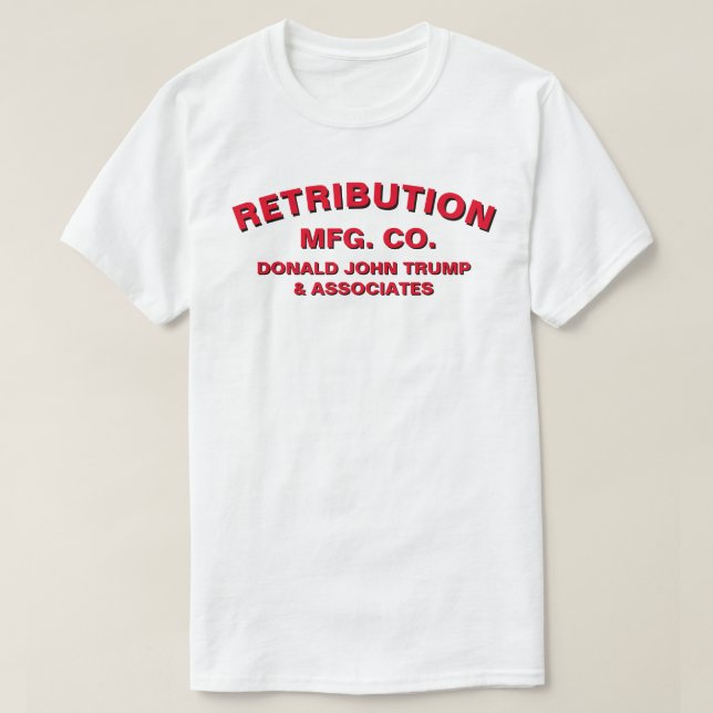 Camiseta T-Shirt de Retribution Mfg. Co.™ (Diseño del anverso)