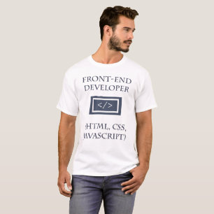Camiseta T-Shirt, desarrollador de Frontent