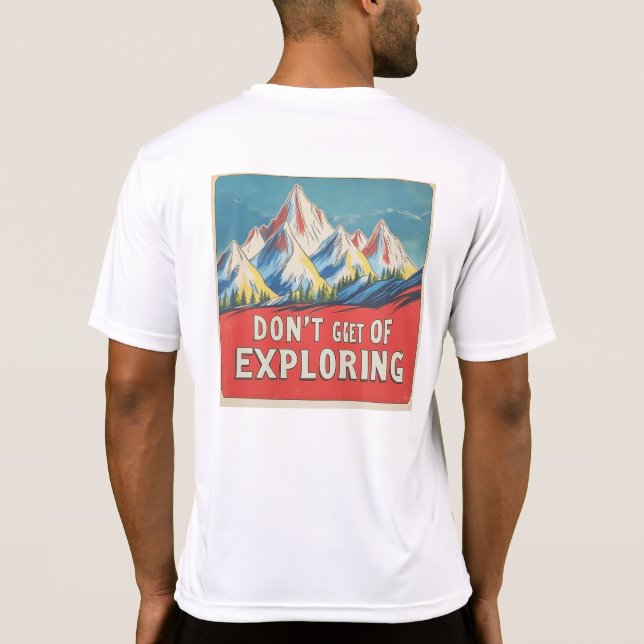 Camiseta T-shirt '"DON'T GET TIRED OF EXPLORING" Lofi Art (Reverso)