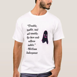 Camiseta T shirt "Double, double, toil and trouble...
