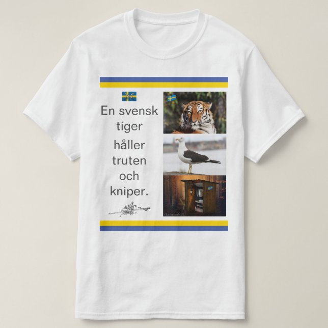Camiseta T-shirt — En svensk tiger (Diseño del anverso)