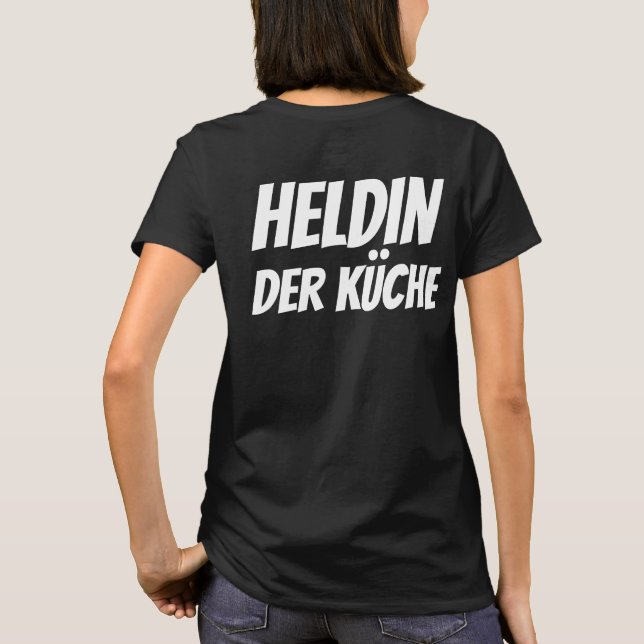 Camiseta T-Shirt "Heldin der Küche" – Urbaner Style (Reverso)