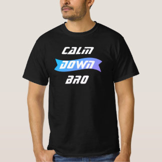 Camiseta T-Shirt Homme Calm Down