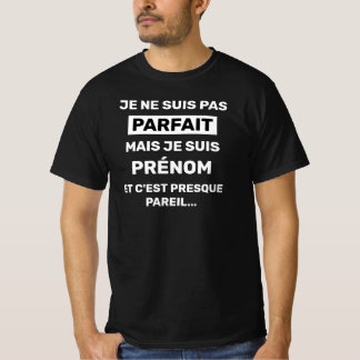 Camiseta T-shirt Homme "Je ne suis pas parfait"