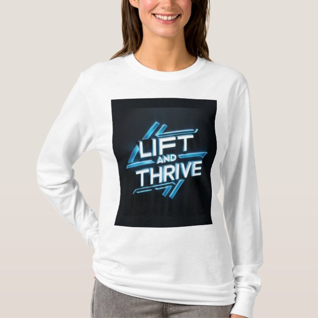 Camiseta T-shirt "Lift and Thrive" (Anverso)