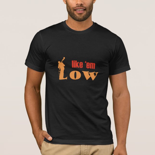 Camiseta T-shirt Like 'em low double bass player (Anverso)