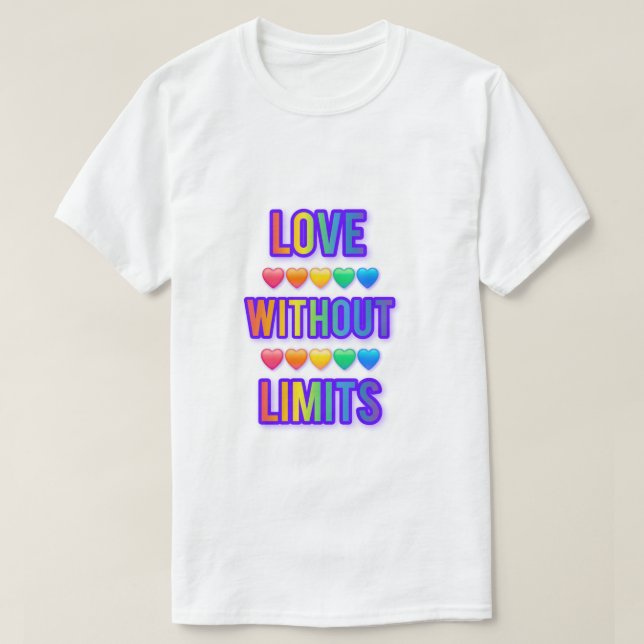 Camiseta T-Shirt love without limits.  Valentines day 💕  (Diseño del anverso)