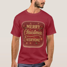 Camiseta T-Shirt Merry Christmas Everyone