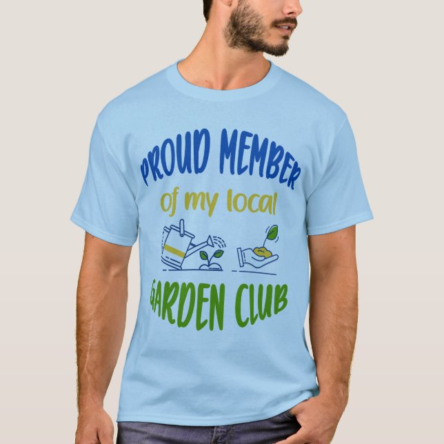 Camiseta T-Shirt, miembro del club de jardín (Anverso)